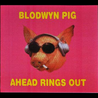 Blodwyn-Pig-AheadRingsOut.jpg